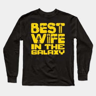 Best Wife In The Galaxy Long Sleeve T-Shirt